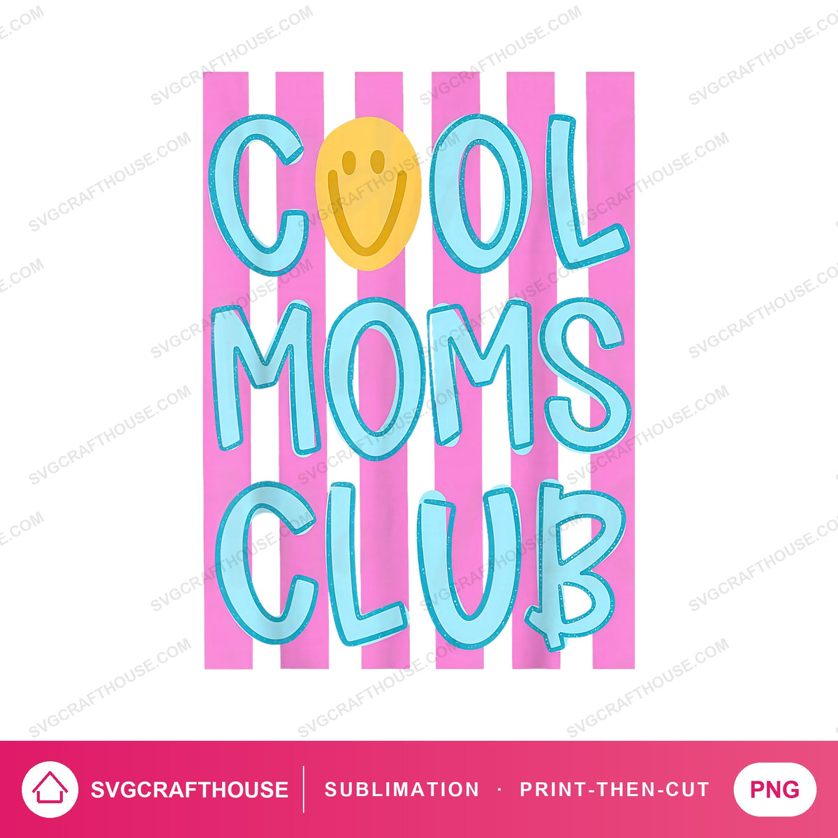 Cool Moms Club PNG | Sublimation Design — Single Design mockup 1
