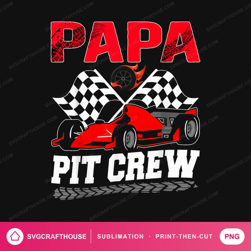 Papa Pit Crew PNG | Race Car Birthday Sublimation Design — Single Design mockup 1
