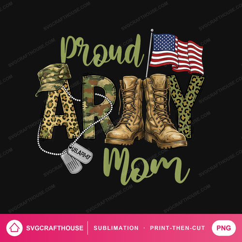 Proud Army Mom PNG | Sublimation Design — Single Design mockup 1