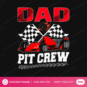 Dad Pit Crew PNG | Race Car Birthday Sublimation Design