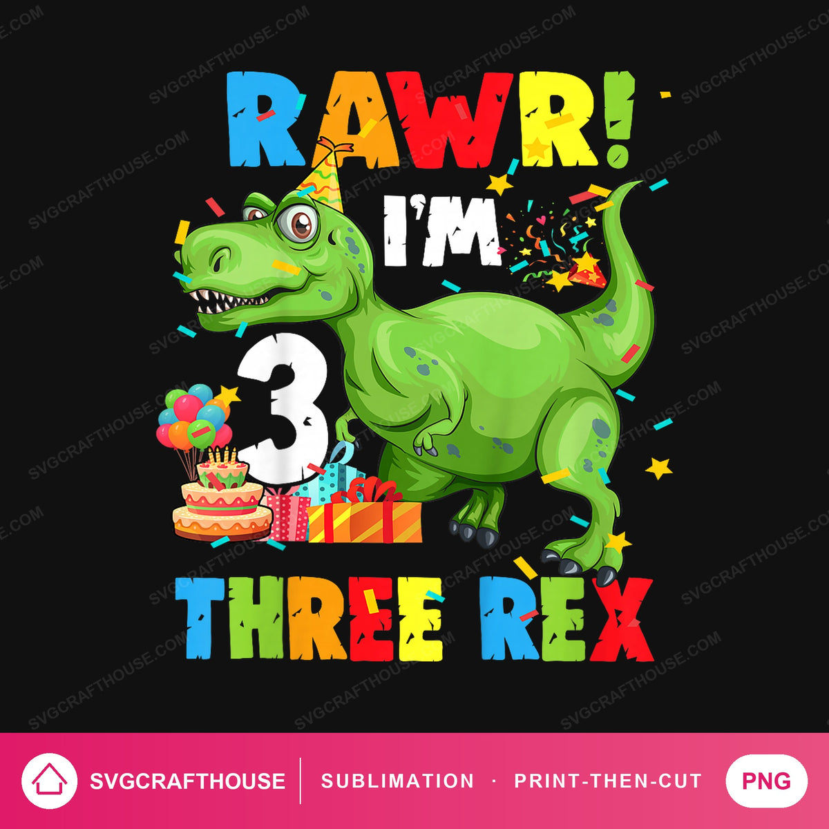 Rawr Three Rex PNG | Dinosaur Birthday Sublimation Design — Single Design mockup 1