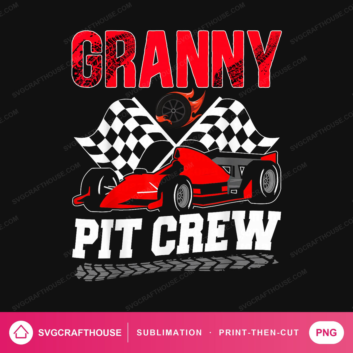 Granny Pit Crew PNG | Race Car Birthday Sublimation Design — Single Design mockup 1