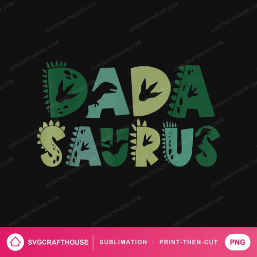 Dada Saurus PNG | Dinosaur Birthday Sublimation Design — Single Design mockup 1